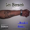 Len Berzerk - No Time 2 Look Back