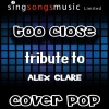 Cover Pop - Too Close (Tribute to Alex Clare)