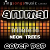 Cover Pop《Animal (Tribute to Neon Trees)》[MP3/LRC]