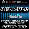 Cover Pop《Antidote (Tribute to Swedish House Mafia vs. Knife Party)》[MP3/LRC]