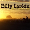 Billy Larkin、The Delegates - Here's To The Next Time