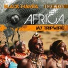 black mamba、jay tripwire - Africa 2012 (Jay Tripwire Old School Mix)
