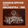 Charlie Spivak and His Orchestra - Stardreams