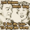 les brown & his band of renown、Doris Day、les brown、His Band of Renown - A Good Man Is Hard To Find