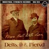 Delta 9、Fiend - From Hell With Love