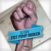 dj dan - Fist Pump Broken