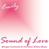 Emily - Sound Of Love (Morgan Cardinale & Christian Wilson Main Mix)