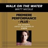 Britt Nicole - Walk On The Water