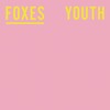 Adventure Club、Foxes - Youth (Adventure Club Dubstep Remix)
