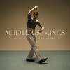 Acid House Kings - Are We Lovers Or Are We Friends
