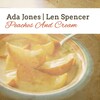 Ada Jones、Len Spencer - Peaches and Cream