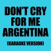 Ameritz Karaoke Band - Don’t Cry For Me Argentina (In The Style Of Madonna)