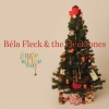 béla fleck & the flecktones、Bela Fleck And The Flecktones - Jingle Bells