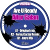 Aitor Galan《Are U Ready (Original Mix)》[MP3/LRC]