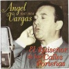 Angel Vargas - Milonga Para Gardel