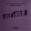 Avalon、Emma Landford - Take Me Higher (Original Mix)