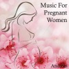 Andreas - Music for Pregnant Women