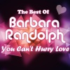 barbara randolph - You Can't Hurry Love