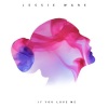 Jessie Ware《If You Love Me》[MP3/LRC]