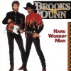 Brooks & Dunn - Hard Workin' Man