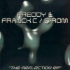DJ Freddy、Franck.C、Grom - Reflection