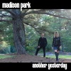 Madison Park - Another Yesterday