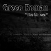 Greco Roman - The Corner (Original Mix)