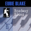 Eubie Blake - Boll Weevil Blues