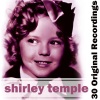 秀兰·邓波儿 - On The Good Ship Lollipop
