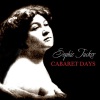 sophie tucker - Cabaret Days