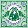 Greenmoney - Suh Mi Stay