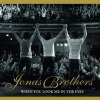 Jonas Brothers - When You Look Me In The Eyes (Album Version)