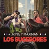 J King y Maximan - María