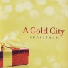 Gold City - Angels From The Realms Of Glory