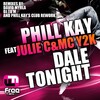 Phill Kay、Julie C、MC Y2K - Dale Tonight (Club Rework)