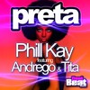 Phill Kay、Andrego、Tita - Preta (Radio Edit)