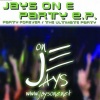 Jays on E - Party Forever (Radio Mix)