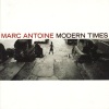 Marc-Antoine - Modern Times