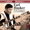 Earl Hooker - Wild Moments