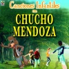 Chucho Mendoza - El Lobo Feroz