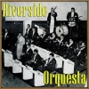 Orquesta Riverside、Pedro Vila《Santiaguera》[MP3/LRC]