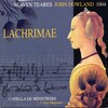 Capella De Ministrers - Lachrimae Antiquae
