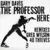 gary davis - The Professor's Here (Greg Wilson Remix)