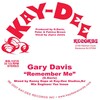 gary davis - Remember Me (Kenny Dope Mix)