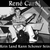 Rene Carol - Rote Rosen, Rote Lippen, Roter Wein