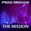 Fidel Wicked - The Mission (Extended Mix)