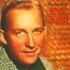 Bing Crosby - When The Blue Of Night (Meets The Gold Of Day)