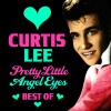 Curtis Lee - Pretty Little Angel Eyes