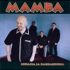 Mamba - Sä Oot Historiaa