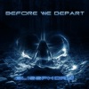 Blissphoria - Before We Depart (Radio Edit)